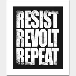 Resist, Revolt, Repeat Posters and Art